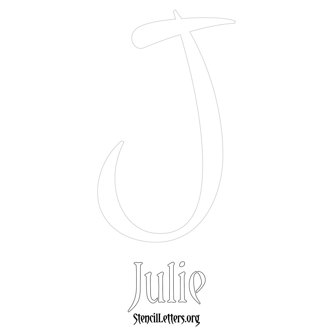 Julie printable name initial stencil in Vintage Brush Lettering